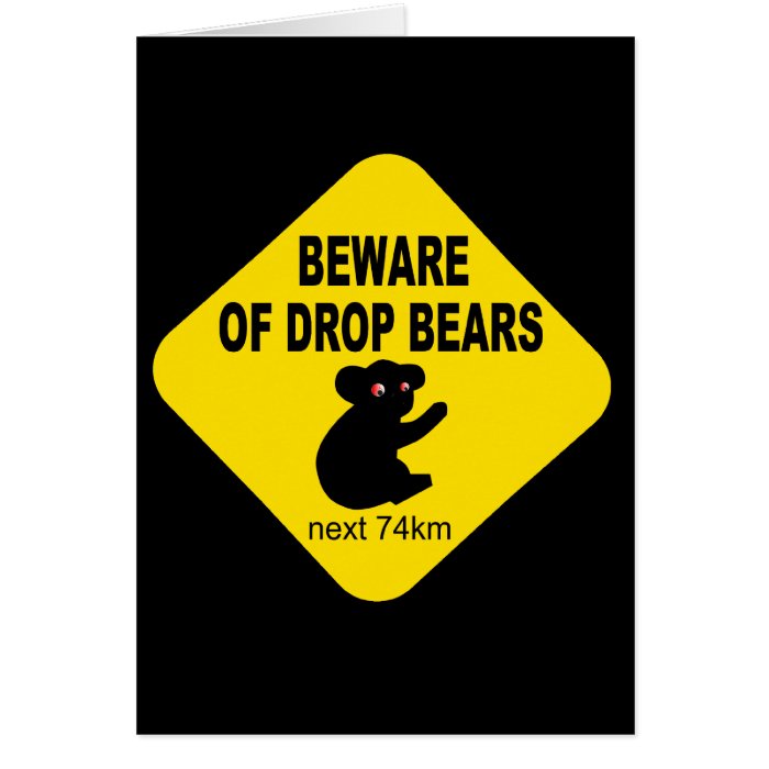 Funny Australian Sign. Beware of Drop Bears. Cards