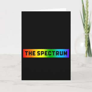 Funny Autism Meme I'm Not On The Spectrum I Am The Card