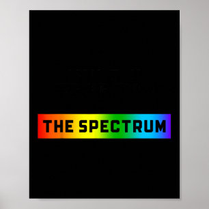 Funny Autism Meme I'm Not On The Spectrum I Am The Poster