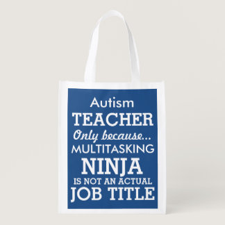 Funny Autism Special Needs Teacher Grocery Bag