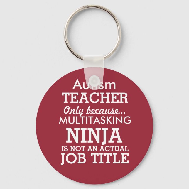 Funny Autism Special Needs Teacher Keychain (Front)