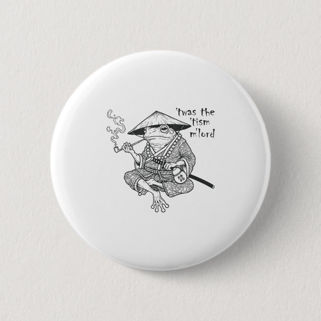 Funny Autism Twas The Tism M Lord Frog Meme Inappr Button (Front)
