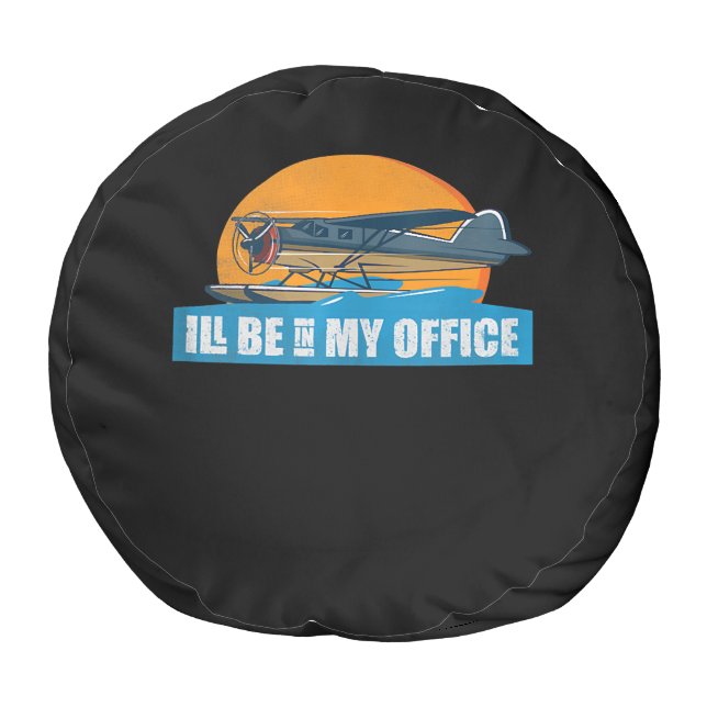 Funny Aviation Apparel Be Office Funny Pilot Gift Pouf (Bottom)