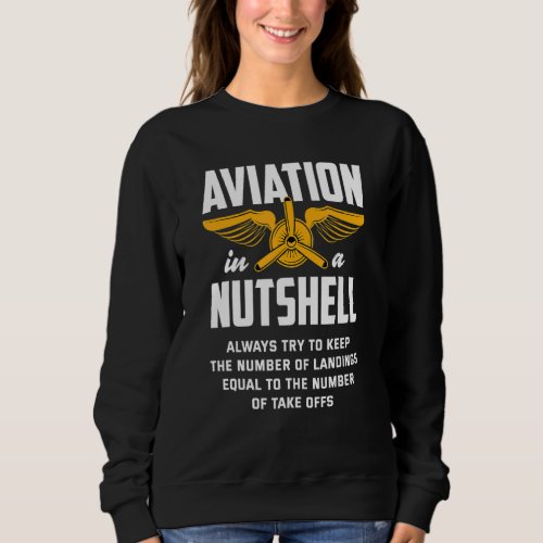 Funny Aviation Lover Sweatshirt