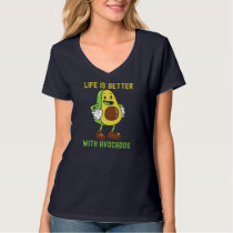 Funny Avocado For Men, Life is Better With Avocado T-Shirt