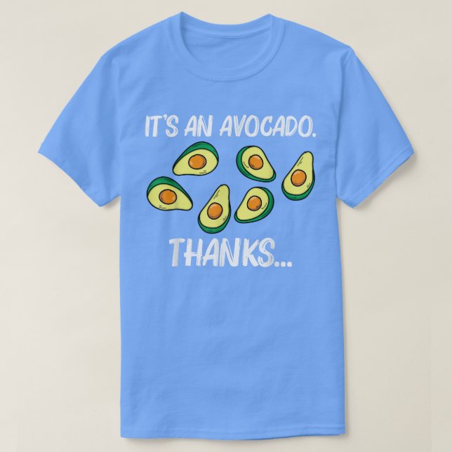Funny Avocado For Men Women Pear Guac Avocados Mex T-Shirt (Design Front)