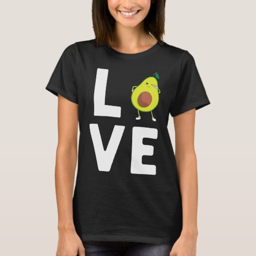 Funny Avocado Gift For Men Women Healthy Dessert F T_Shirt