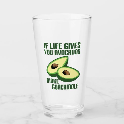 Funny Avocado Life Advice Food Humor Glass