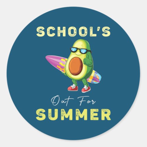 Funny Avocado Schools Out For Summer Teacher  Classic Round Sticker