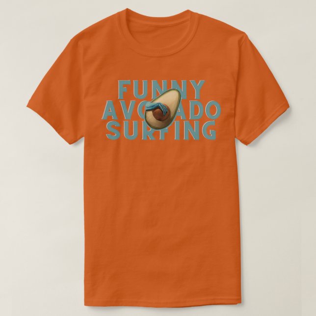funny avocado surfing 63 T-Shirt (Design Front)