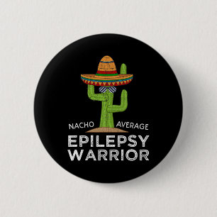 Funny Awareness Epilepsy Warrior Button