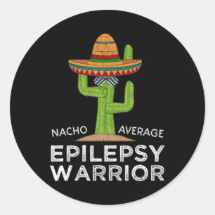 Funny Awareness Epilepsy Warrior  Classic Round Sticker
