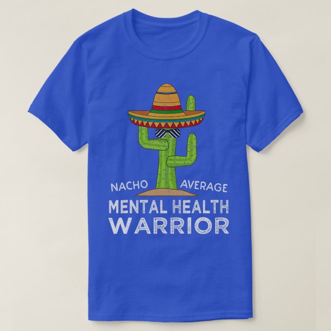 Funny Awareness Mental Health Warrior  T-Shirt (Design Front)