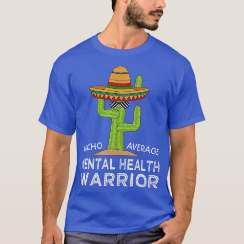 Funny Awareness Mental Health Warrior  T_Shirt