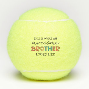 Funny Awesome Brother Gift for Best Brother Ever Tennis Balls
