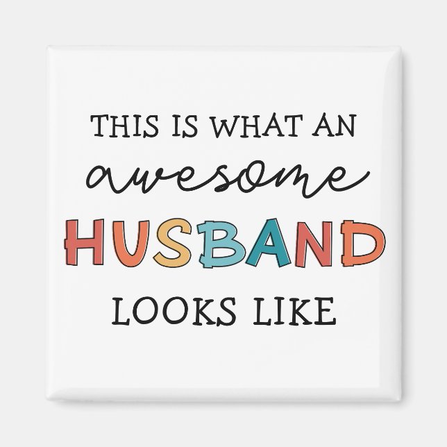 Funny Awesome Husband Gifts | Best Husband Ever Magnet (Front)