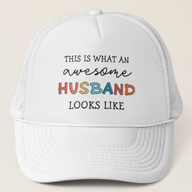 Funny Awesome Husband Gifts | Best Husband Ever Trucker Hat (Front)