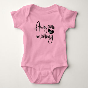 Funny awesome like Mommy Baby Bodysuit