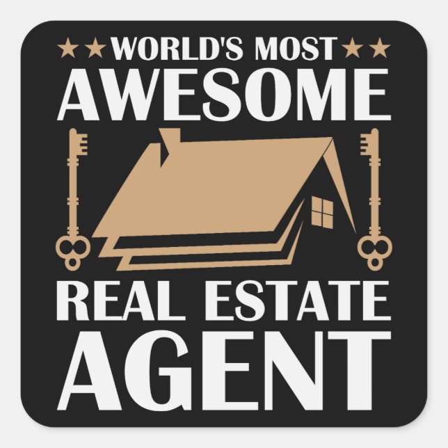 Funny Awesome Real Estate Agent Quote Square Sticker (Front)