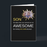 Funny Awesome Son on Black Birthday Card<br><div class="desc">This funny birthday card for son that says, “Son, no idea how you turned out so awesome but taking credit anyway” on a black background. It’s the perfect mix of sarcasm and love - ideal for parents who want to celebrate their son’s birthday with humor and personality. Whether you're shopping...</div>