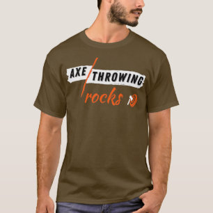 Funny Ax Throwing for men and women ax throwers T-Shirt