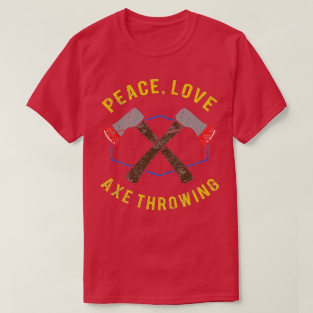 Funny Axe Throwing Expert Gift Lumberjack T-Shirt (Design Front)