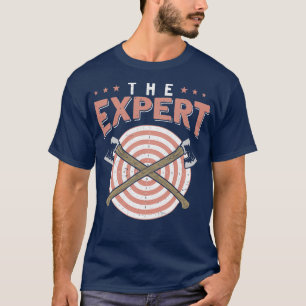 Funny Axe Throwing Expert Hatchet Woodworker 2 T-Shirt