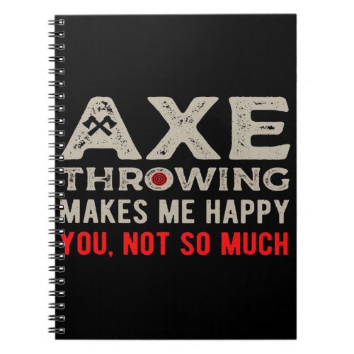 Funny Axe Throwing gift Notebook