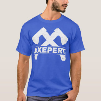 Funny Axe Throwing Lumberjack Hatchet Expert T-Shirt