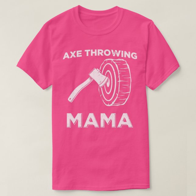 Funny Axe Throwing Mama design T-Shirt (Design Front)