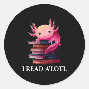 Funny Axolotl Book Lover Librarian Reading Library Classic Round Sticker