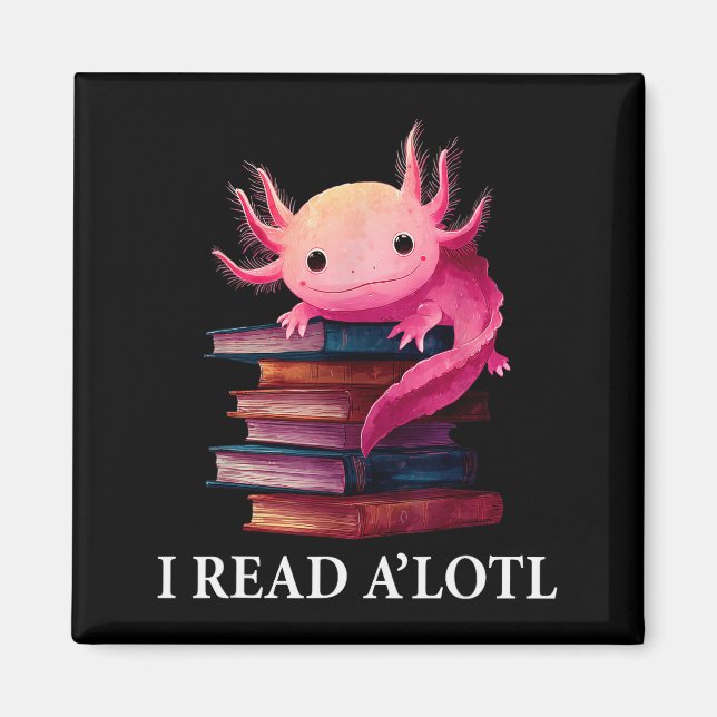 Funny Axolotl Book Lover Librarian Reading Library Magnet (Front)