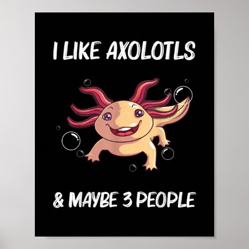 Funny Axolotl Gift For Men Women Aquatic Poster
