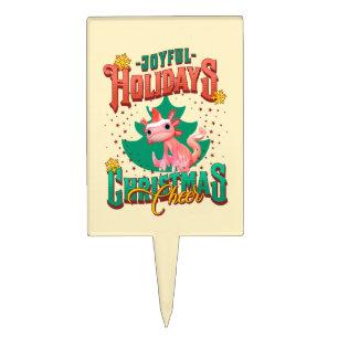 Funny Axolotl Joyful Holidays Christmas Cheers Cake Topper