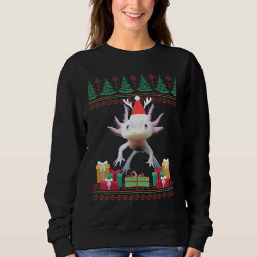 Funny Axolotl Lover Xmas  Ugly Axolotl Christmas P Sweatshirt