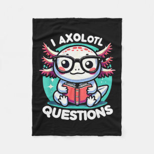 Funny Axolotl Questions Cute Axolotl Fleece Blanket