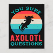 Funny Axolotl Quote | Axolotl For Birthday  (Front)