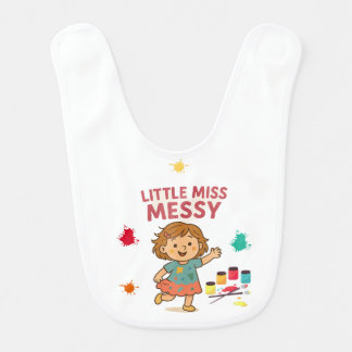 Funny Baby Bib – Little Miss Messy Design