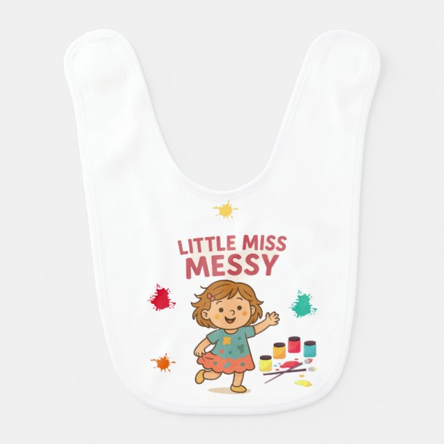 Funny Baby Bib – Little Miss Messy Design (Front)