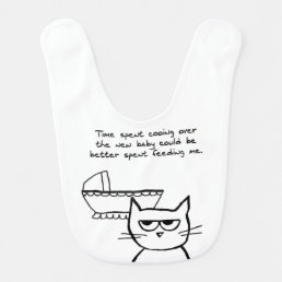 Funny Baby Bib - The Cat is Not Happy About This