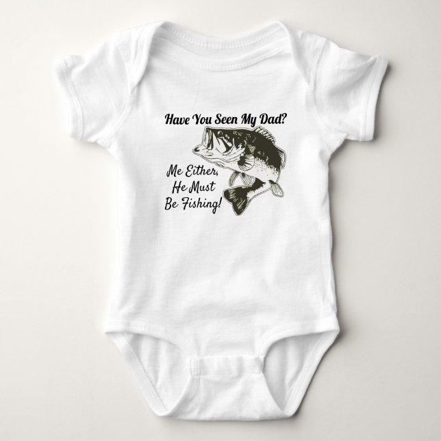Funny Baby Dad Bass Fishing Sports Hobby Bodysuit (Front)
