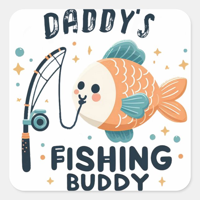 Funny Baby Fish | Daddy's Fishing Buddy Baby Square Sticker (Front)