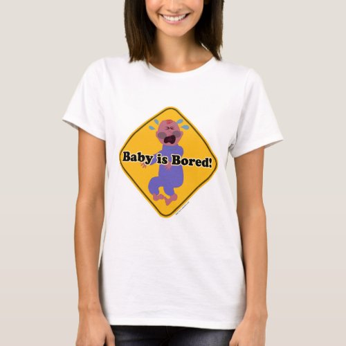 Funny Baby is Bored Cartoon Parody Humor Design T_Shirt