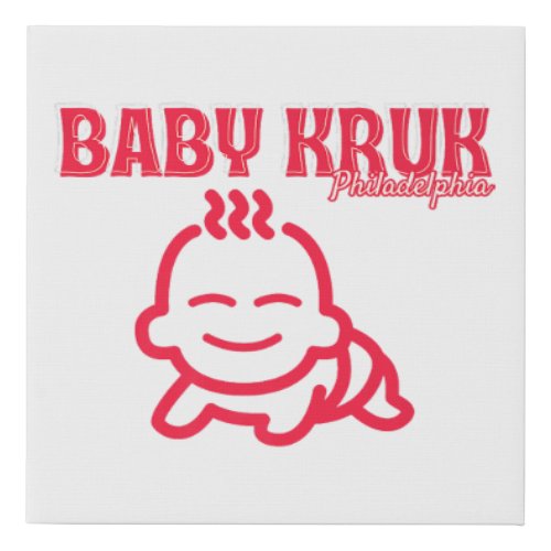 Funny Baby Kruk Philadelphia Premium  Faux Canvas Print