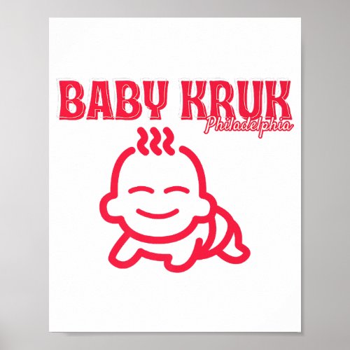 Funny Baby Kruk Philadelphia Premium  Poster