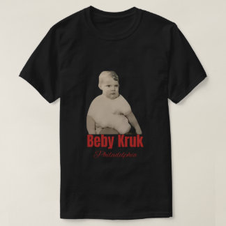 Funny Baby Kruk Philadelphia shirt, Baby Kruk T-Shirt