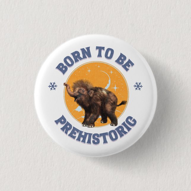 Funny Baby Mammoth Prehistoric Birthday Button (Front)