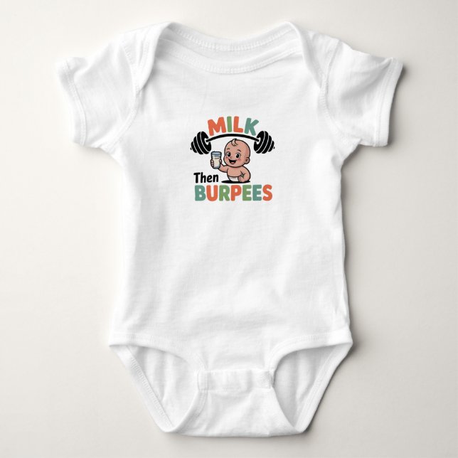 Funny Baby, Milk Then Burpees, Gym Workout Bodysui Baby Bodysuit (Front)