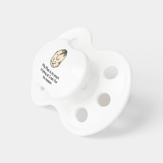 Funny Baby Sarcastic 3am Crying No Reason Meme Pacifier (Front Right)
