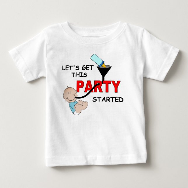 Funny Baby Saying, PARTY STARTED Baby T-Shirt (Front)